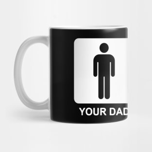 Your Dad My Dad Scaffolder Mug